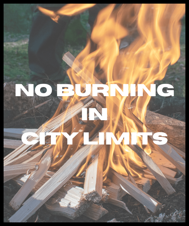 no burning in city limits website